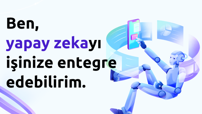 yapay zekayı işinize entegre edebilirim