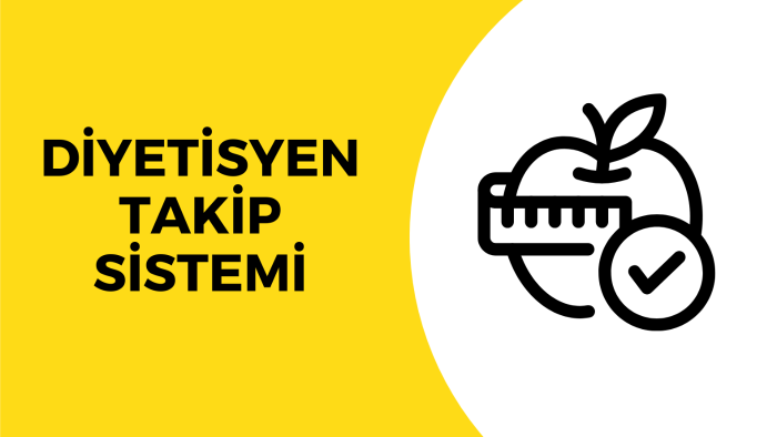 diyetisyenler için danışan takip sistemi yaparım