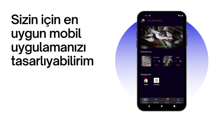   sizin için isteklerinize uygun mobil uygulama yaparım