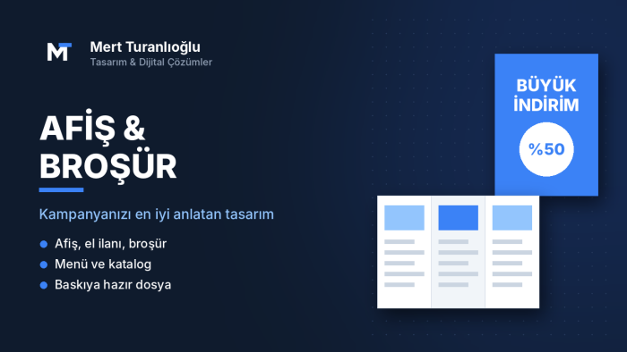 baskıya hazır afiş, broşür ve el ilanı tasarlarım