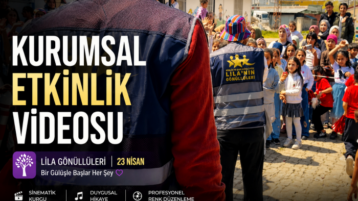 sinematik kurumsal etkinlik videosu hazırlayabilirim