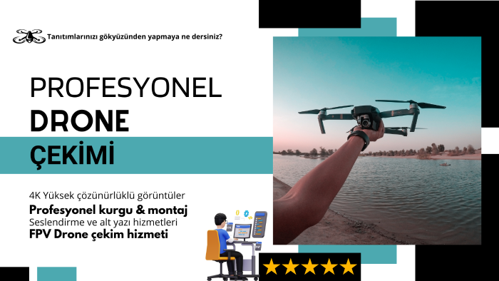 sizin Ankara ve çevresinde drone çekimleri yapabilirim