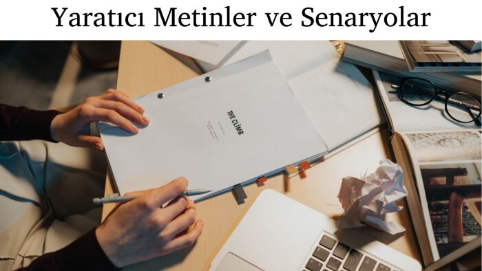 yaratıcı metinler ve senaryolar üretebilirim