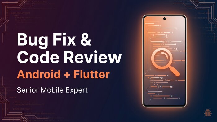 Mobil uygulamanızdaki hataları çözer code review yaparım