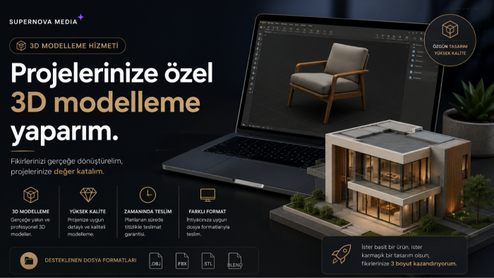 projelerinize özel 3d modelleme yaparım