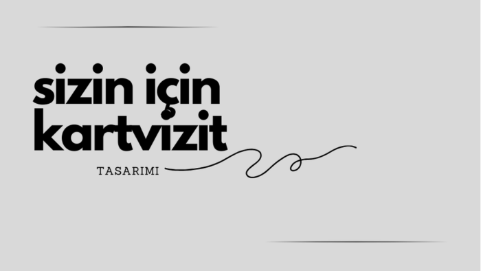 sizin için kartvizit tasarlarım