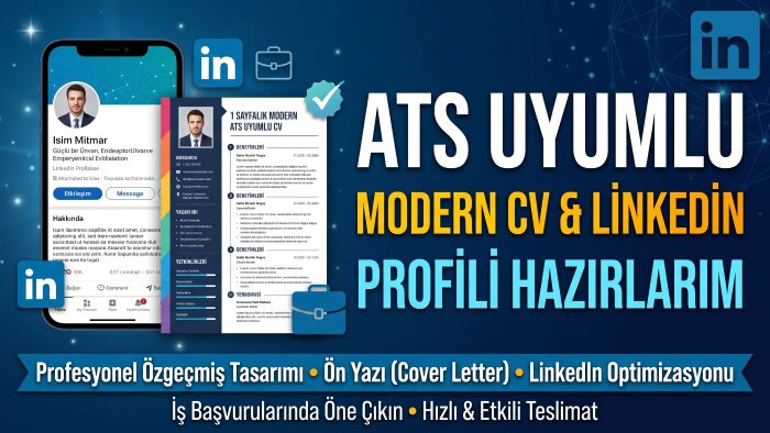 ATS uyumlu modern CV ve LinkedIn profili hazırlarım