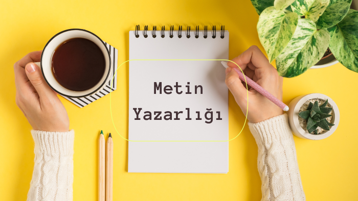 metin yazarlığı konusunda sizlerin işlerini hallederim