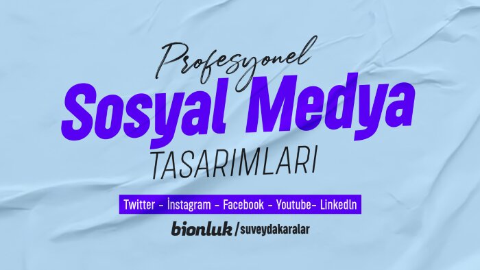 sosyal medya hesaplarınıza etkileyici tasarımlar yapabilirim