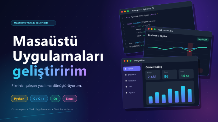 python ve Qt ile masaüstü uygulamaları geliştiririm