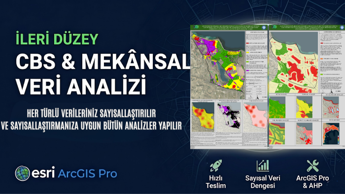 CBS ve ileri düzey mekânsal veri analizi yaparım