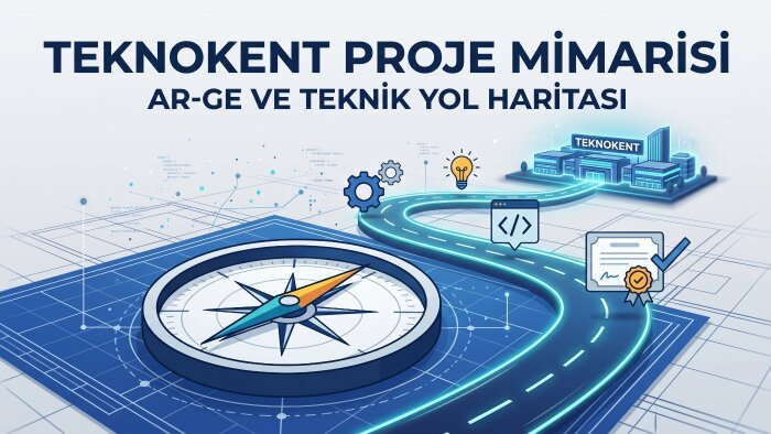 Teknokent Ar-Ge projenizin yol haritasını çizerim