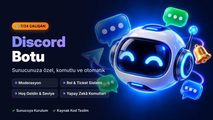 sunucunuza özel Discord botu geliştiririm