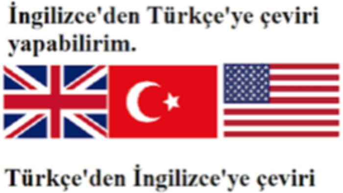 İngilizceden Türkçe, Türkçden İngilizce çeviri yapabilirim