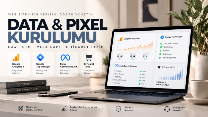 GA4 Google Tag Manager ve Meta Pixel kurulumu yaparım