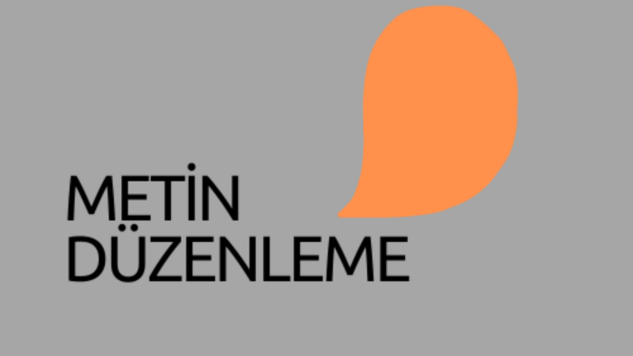 metin düzenlemesi yapabilirim