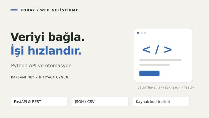 Python ile API entegrasyonu ve otomasyon geliştiririm