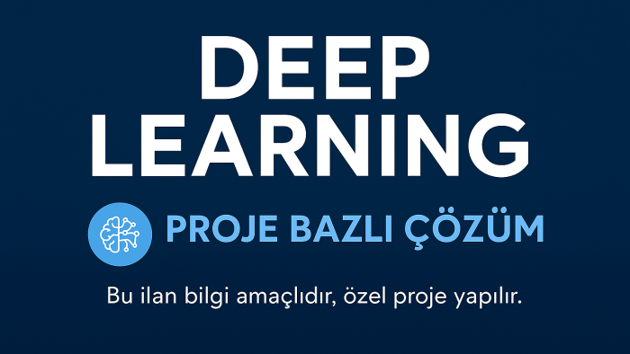 deep learning ile analizler yapabilirim