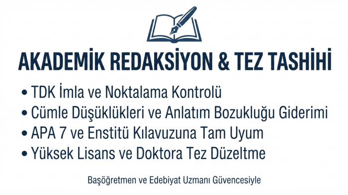 Tez tashihi, APA 7 düzenlemesi ve edebi redaksiyon yapıyorum