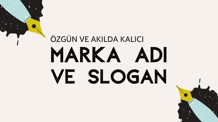 markanızı benzersiz kılan ismi ve sloganı bulurum