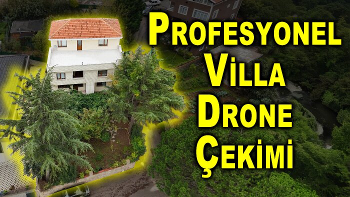 villalar için profesyonel drone çekimi yapıyorum
