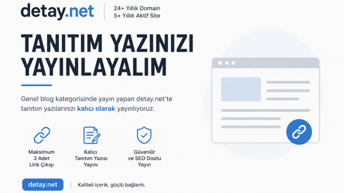 detay.net'te tanıtım yazınızı yayınlarım
