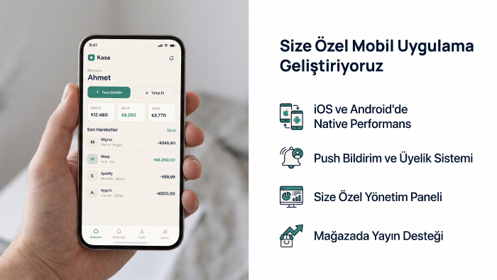 size özel mobil uygulama geliştiririm