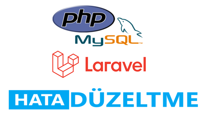 php ve laravel hatalarınızı gideririm