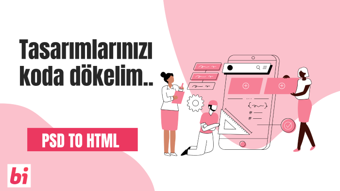 tasarımlarınızı koda geçirebilirim
