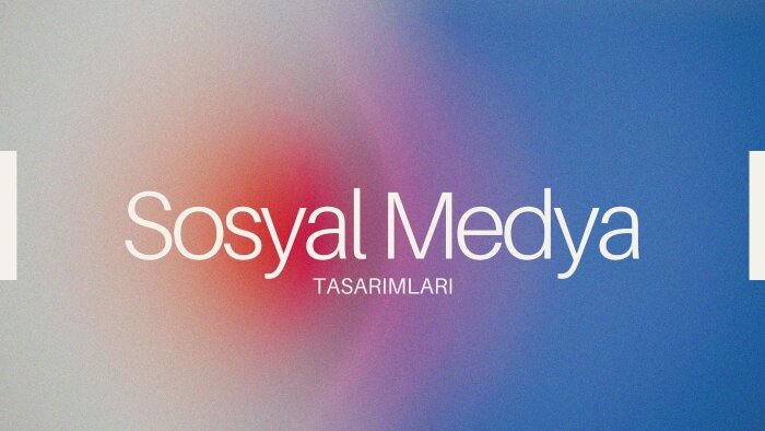 sosyal medya tasarımı yaparım