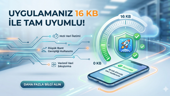 mobil uygulamanız için 16 kb güncellemesi yaparım