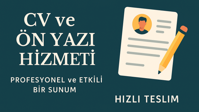 profesyonel CV ve ön yazı desteği sunuyorum