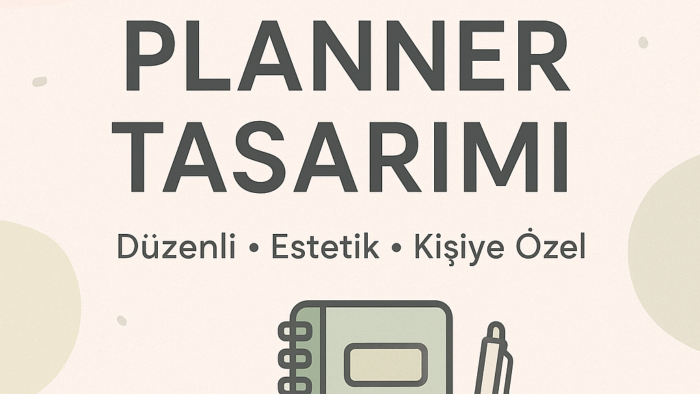 size uygun planner veya takvim tasarlayabilirim