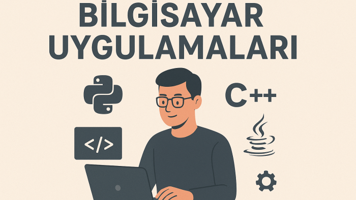 bilgisayar uygulamaları geliştiririm