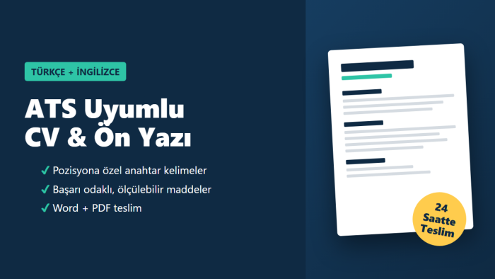 ATS uyumlu Türkçe ve İngilizce CV ile ön yazı hazırlarım