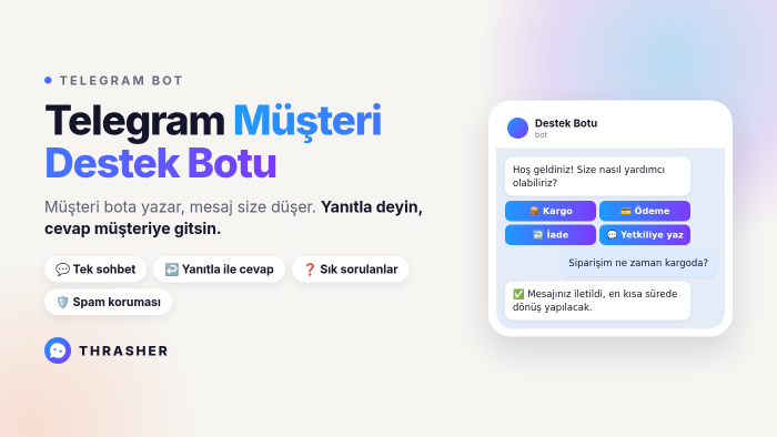 Telegram müşteri destek botu yaparım