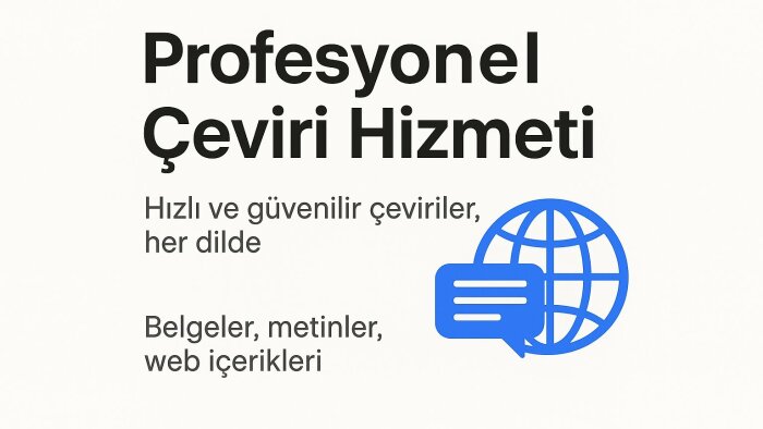 profesyonel çeviri ile iletişiminizi güçlendiririm