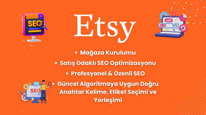 etsy dükkan kurulumu ve optimizasyonu yapabilirim