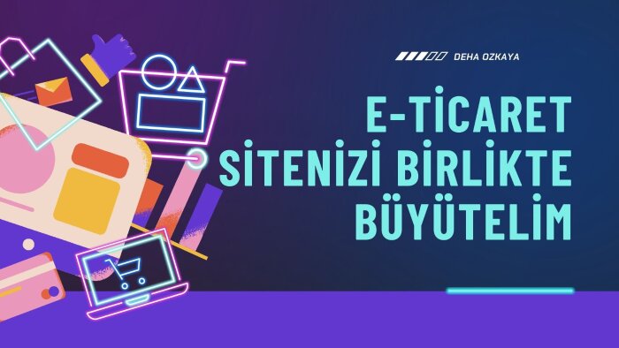 e-ticaret siteleriniz ürün girişi ve güncelleme yapabilirim