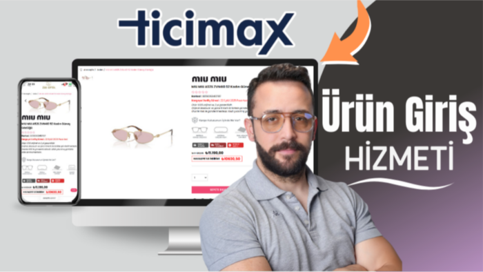 ticimax sitenize ürün girişi ve düzenleme hizmeti sağliyorum