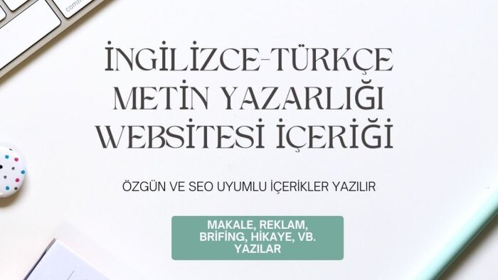 websiteniz için İngilizce/Türkçe içerikler üretebilirim
