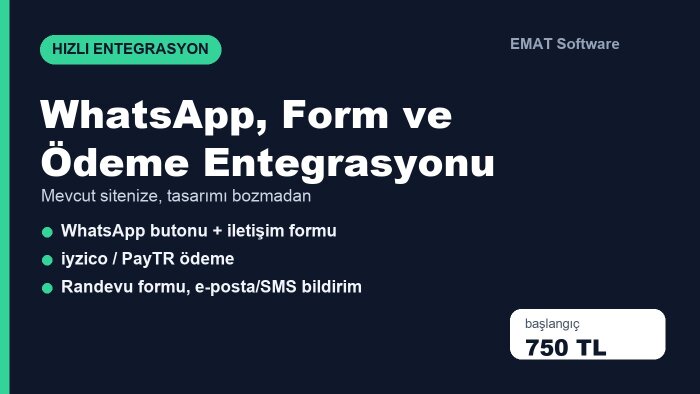 sitenize WhatsApp, form ve ödeme entegrasyonu yaparım