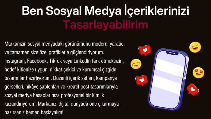 içeriklerinizi profesyonelce tasarlarım