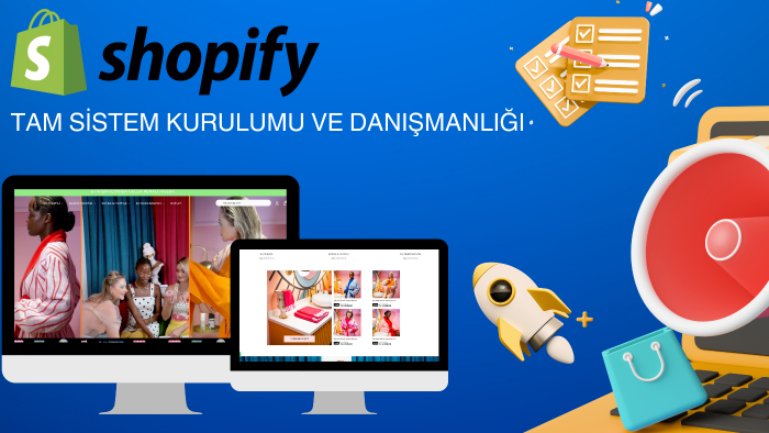 shopify sitenizi kurarım