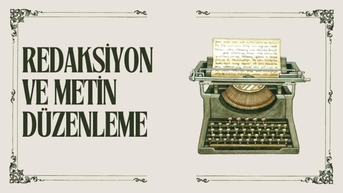 her türlü metni redakte ederim