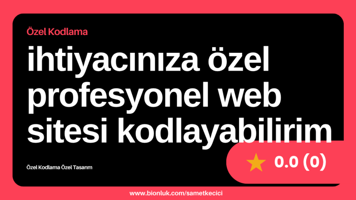 ihtiyacınıza özel profesyonel web sitesi kodlayabilirim