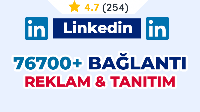 Linkedin'de 76.700'ü geçik bağlantıma reklamınızı yaparım
