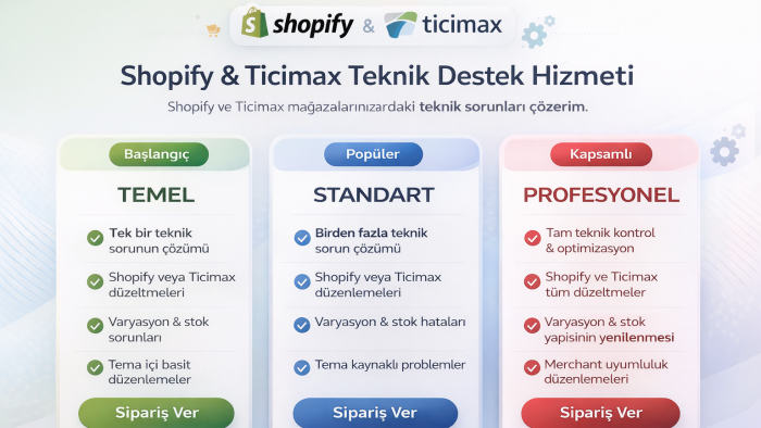 Shopify ve Ticimax mağazalarındaki teknik sorunları çözerim