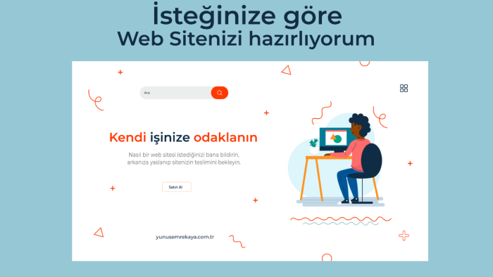 isteğinize göre profesyonel web sitesi hazırlayabilirim
