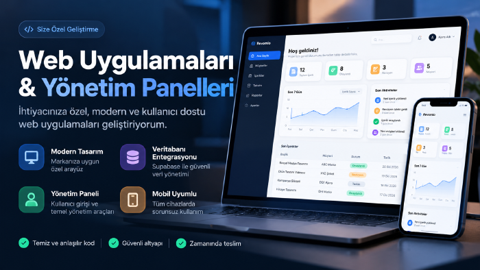 size özel web uygulaması ve yönetim paneli geliştiririm